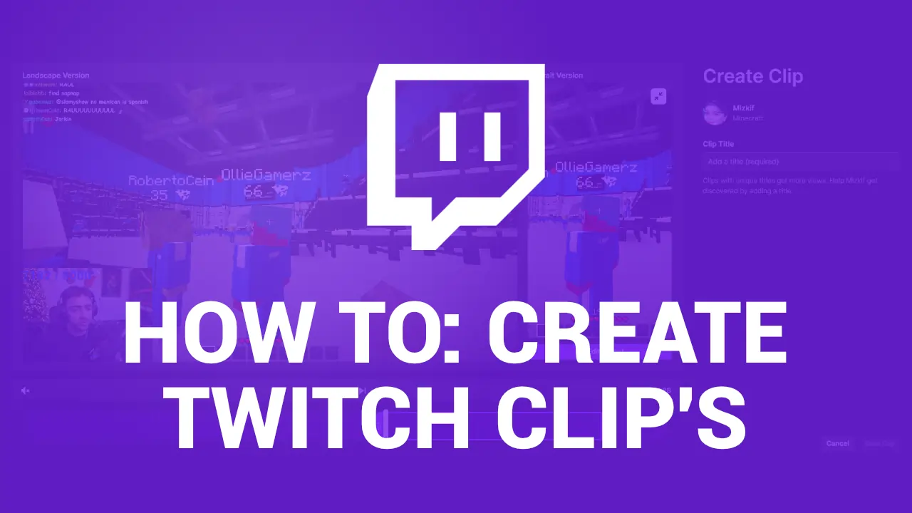 How to create twitch clips